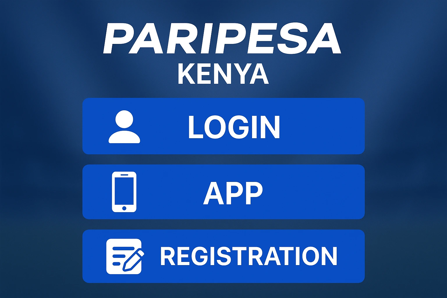 Paripesa Kenya Login, App & Registration