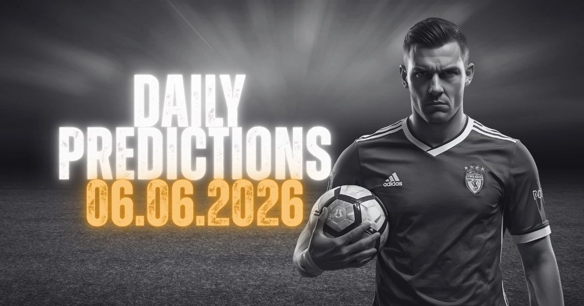 Daily Tipster Picks - 06.06.2026